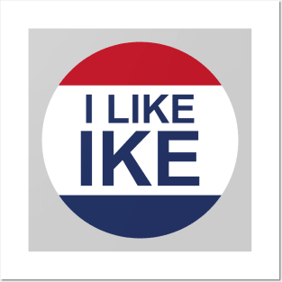 The I LIKE IKE Posters and Art